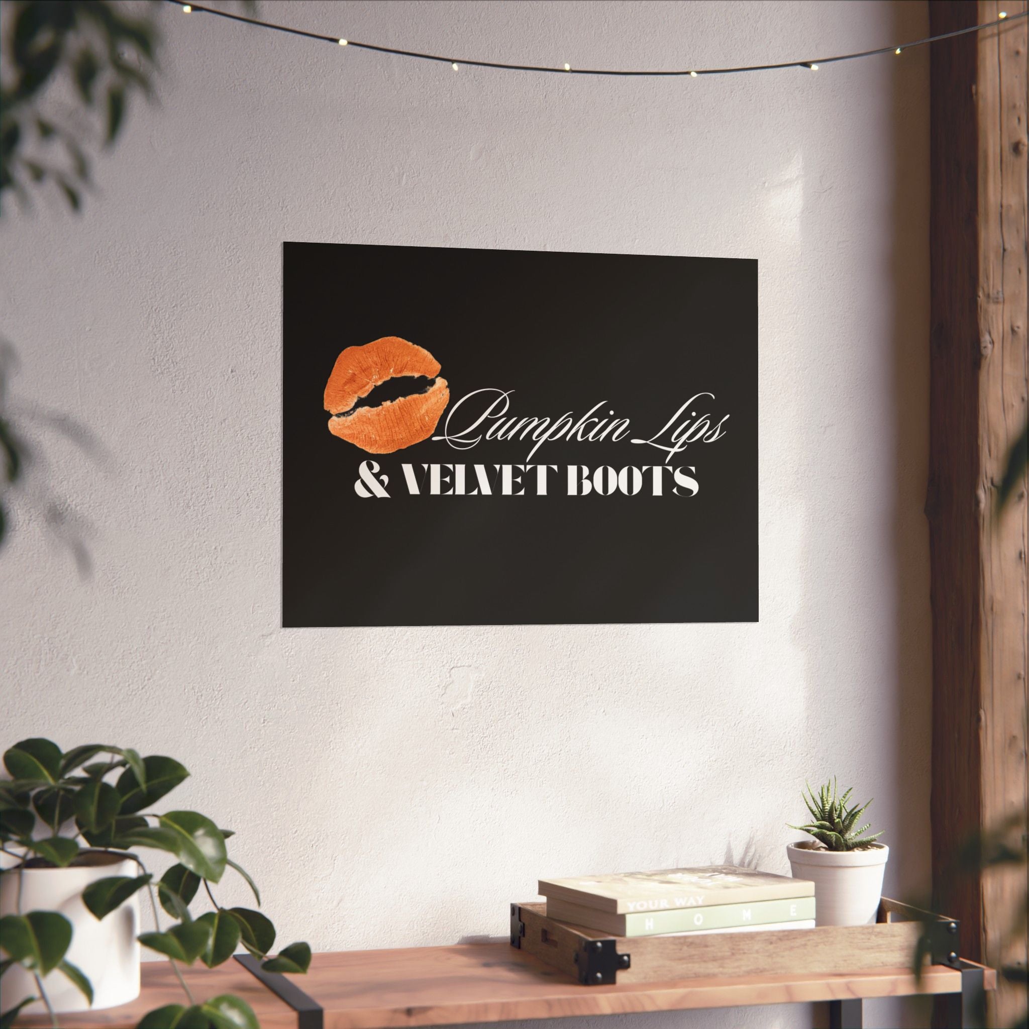 Pumpkin Lips & Velvet Boots Poster